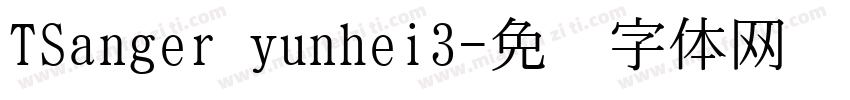 TSanger yunhei3字体转换